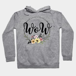 MOM upside down spells WOW Hoodie